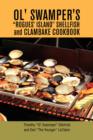Ol' Swamper's Rogues' Island Shellfish and Clambake Cookbook - Book