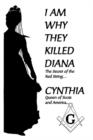 I Am Why They Killed Diana - Book