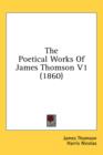 The Poetical Works Of James Thomson V1 (1860) - Book