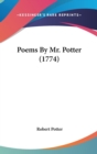 Poems By Mr. Potter (1774) - Book