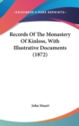 Records Of The Monastery Of Kinloss, With Illustrative Documents (1872) - Book