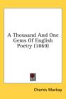 A Thousand And One Gems Of English Poetry (1869) - Book