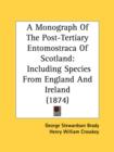 A Monograph Of The Post-Tertiary Entomostraca Of Scotland: Including Species From England And Ireland (1874) - Book