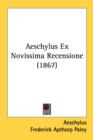 Aeschylus Ex Novissima Recensione (1867) - Book