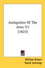 Antiquities Of The Jews V2 (1823) - Book