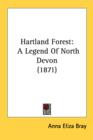 Hartland Forest: A Legend Of North Devon (1871) - Book