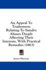 An Appeal To Tradesmen: Relating To Sundry Abuses Deeply Affecting Their Interests, With Practical Remedies (1863) - Book