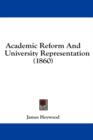 Academic Reform And University Representation (1860) - Book