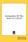 Antiquities Of The Jews V2 (1823) - Book