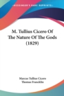 M. Tullius Cicero Of The Nature Of The Gods (1829) - Book