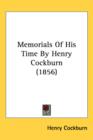 Memorials Of His Time By Henry Cockburn (1856) - Book