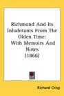 Richmond And Its Inhabitants From The Olden Time : With Memoirs And Notes (1866) - Book