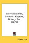 More Nonsense, Pictures, Rhymes, Botany, Etc. (1872) - Book