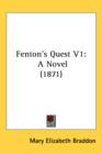 Fenton's Quest V1 : A Novel (1871) - Book