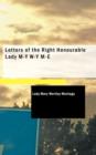 Letters of the Right Honourable Lady - Book