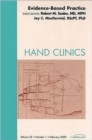 Evidence-Based Practice, An Issue of Hand Clinics : Volume 25-1 - Book