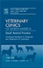 Changing Paradigms in Diagnosis and Treatment of Urolithiasis, An Issue of Veterinary Clinics: Small Animal Practice : Volume 39-1 - Book