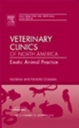 Bacterial and Parasitic Diseases, An Issue of Veterinary Clinics: Exotic Animal Practice : Volume 12-3 - Book