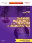 Diagnosis, Management, and Treatment of Discogenic Pain : Volume 3: A Volume in the Interventional and Neuromodulatory Techniques for Pain Management Series; Expert Consult Premium Edition -- Enhanced - Book