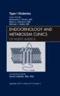 Type 1 Diabetes, An Issue of Endocrinology and Metabolism Clinics of North America : Volume 39-3 - Book