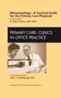 Rheumatology - A Survival Guide for the Primary Care Physician, An Issue of Primary Care Clinics in Office Practice : Volume 37-4 - Book