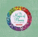 Magic of Flowers : Color, Frame & Display - Book