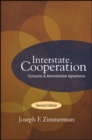 Interstate Cooperation, Second Edition : Compacts and Administrative Agreements - eBook