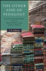 The Other Side of Pedagogy : Lacan's Four Discourses and the Development of the Student Writer - eBook