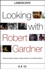 Looking with Robert Gardner - eBook