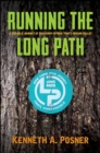 Running the Long Path : A 350-mile Journey of Discovery in New York's Hudson Valley - eBook
