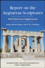 Report on the Aeginetan Sculptures : With Historical Supplements - eBook