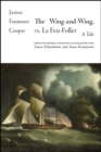 The Wing-and-Wing, Or Le Feu-Follet : A Tale - eBook