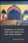 Women's Activism and New Media in the Arab World - eBook