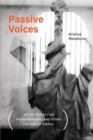 Passive Voices (On the Subject of Phenomenology and Other Figures of Speech) - Book