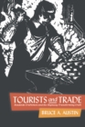 Tourists and Trade : Roadside Craftsmen and the Highway Transforming Craft - eBook