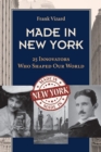 Made in New York : 25 Innovators Who Shaped Our World - eBook