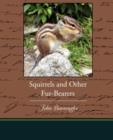 Squirrels and Other Fur-Bearers - Book