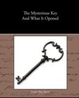 The Mysterious Key And What It Opened - Book