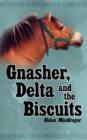 Gnasher, Delta and the Biscuits - Book