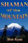 Shaman of the Mountain - Book