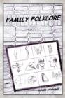 Family Folklore - Book