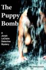 The Puppy Bomb : A Jonah LeClaire Detective Mystery(R) - Book