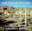 Too Tough To Tame - Book