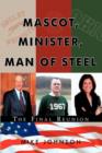 Mascot, Minister, Man of Steel - The Final Reunion - Book