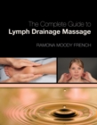 The Complete Guide to Lymph Drainage Massage - Book