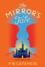 The Mirror's Tale : A Further Tales Adventure - eBook
