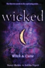 Wicked : Witch & Curse - eBook