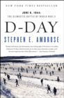D-Day : June 6, 1944:  The Climactic Battle of World War II - eBook