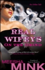 Real Wifeys: On the Grind : An Urban Tale - eBook
