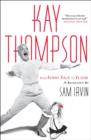 Kay Thompson : From Funny Face to Eloise - eBook